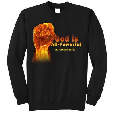 God is All-Powerful Sweatshirt