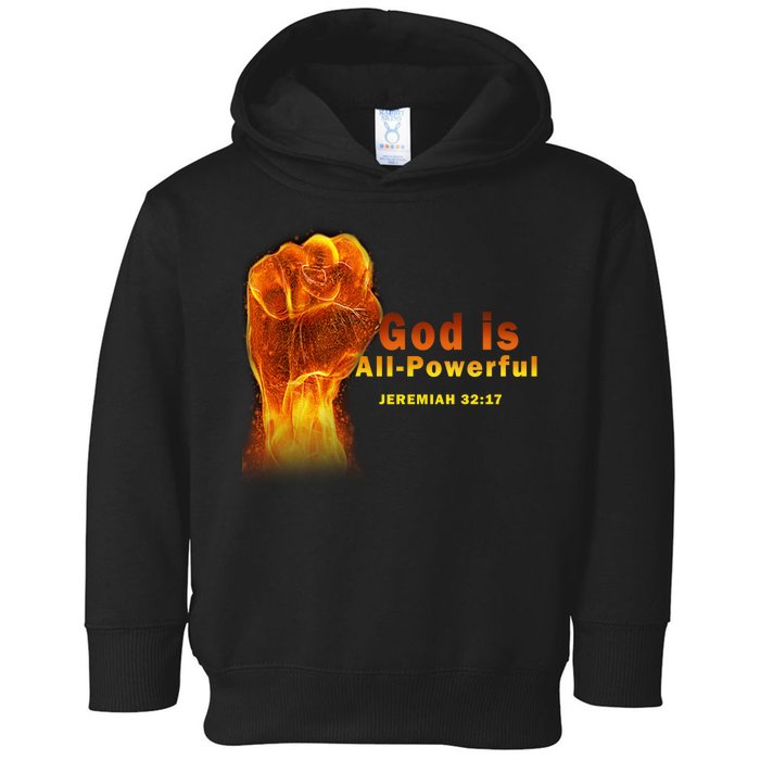 God is All-Powerful Toddler Hoodie