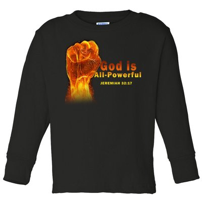 God is All-Powerful Toddler Long Sleeve Shirt