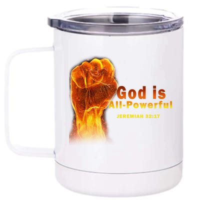 God is All-Powerful 12 oz Stainless Steel Tumbler Cup