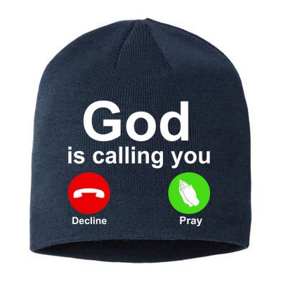 God Is Calling Decline or Pray Sustainable Beanie