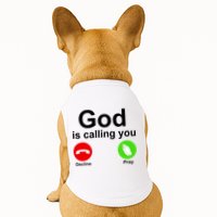 God Is Calling Decline or Pray Doggie Tank