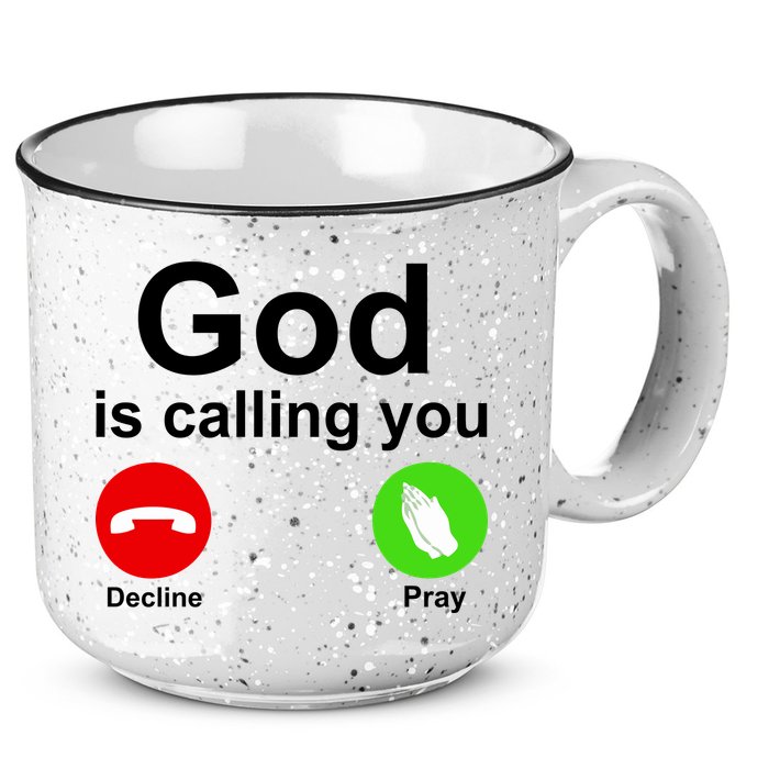 God Is Calling Decline or Pray 15oz Campfire Ceramic Mug