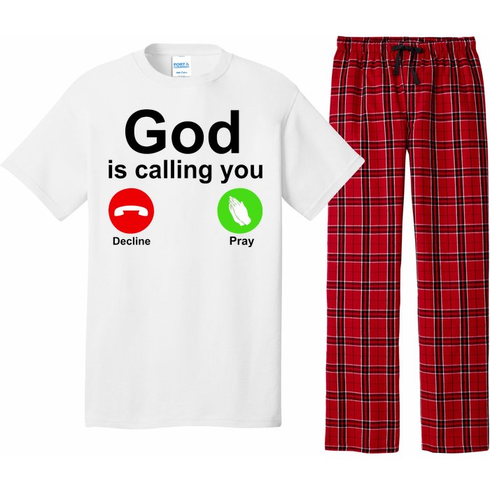 God Is Calling Decline or Pray Pajama Set