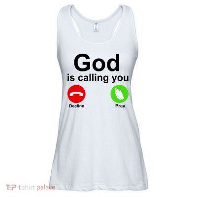 God Is Calling Decline or Pray Ladies Essential Flowy Tank