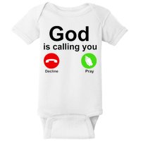 God Is Calling Decline or Pray Baby Bodysuit