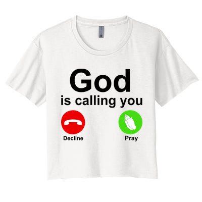 God Is Calling Decline or Pray Women's Crop Top Tee