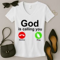 God Is Calling Decline or Pray Women's V-Neck T-Shirt