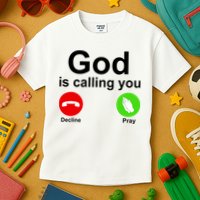 God Is Calling Decline or Pray Kids T-Shirt