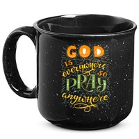 God is Everywhere So Pray Anywhere 15oz Campfire Ceramic Mug