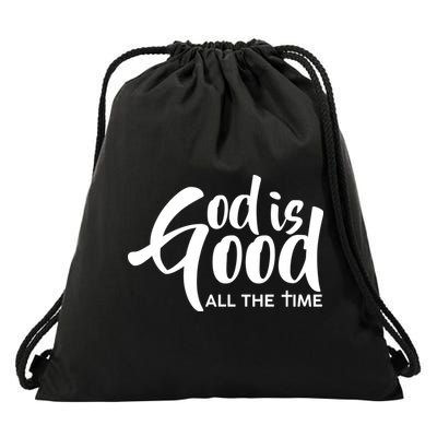 God is Good All the Time Drawstring Bag