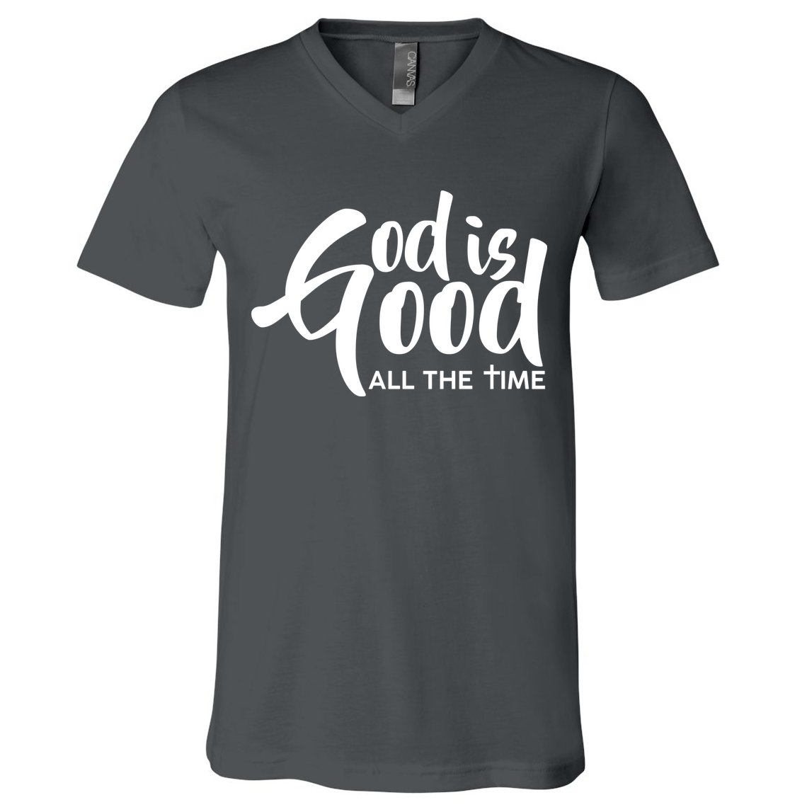 God is Good All the Time V-Neck T-Shirt