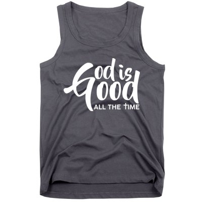 God is Good All the Time Tank Top