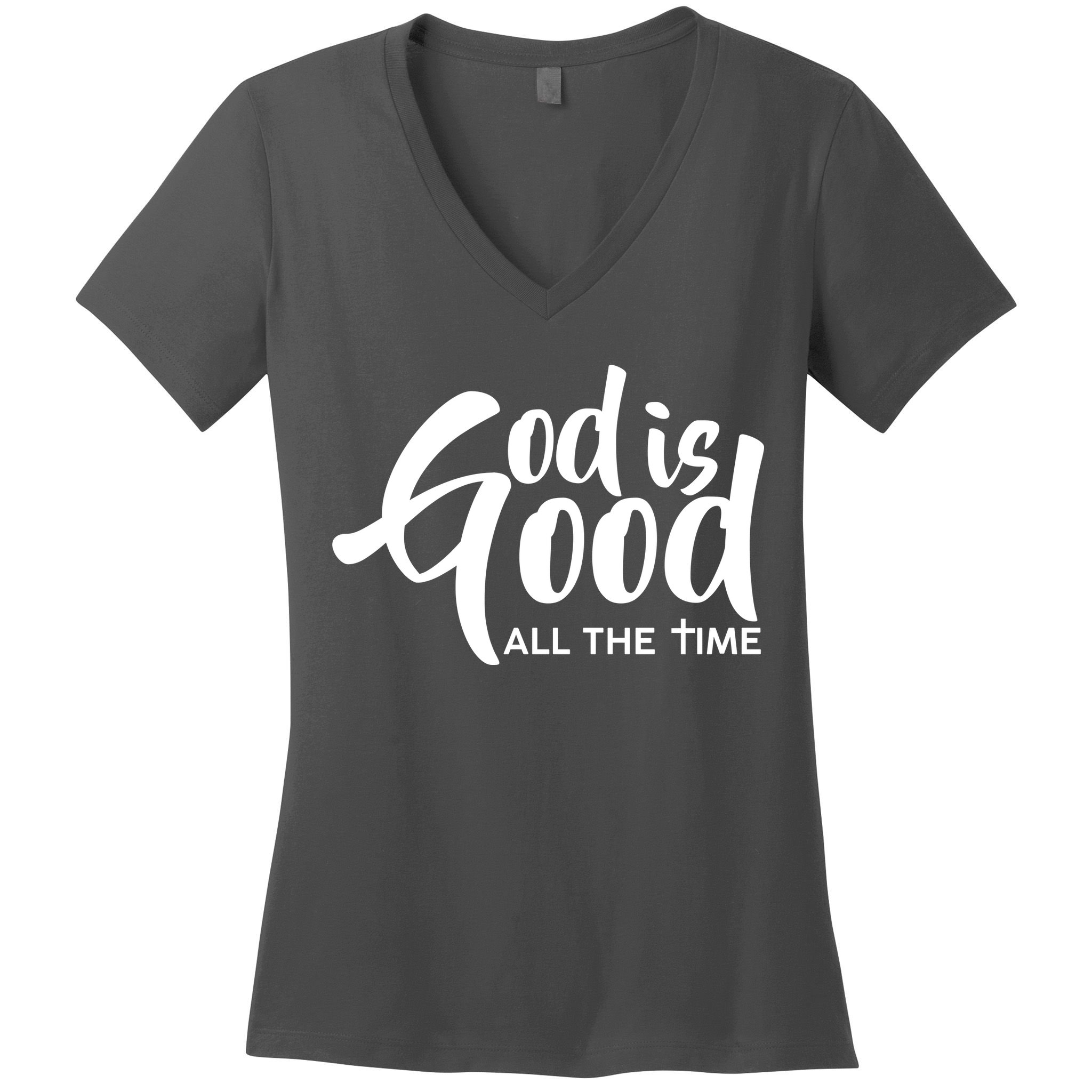God is Good All the Time Women's V-Neck T-Shirt