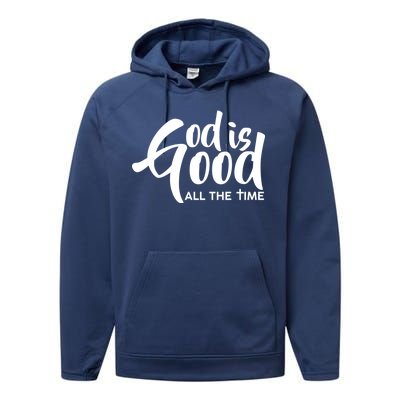 God is Good All the Time Performance Fleece Hoodie