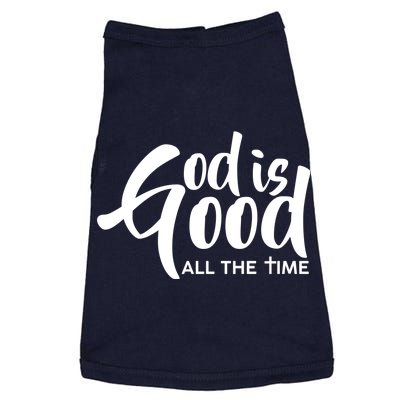 God is Good All the Time Doggie Tank