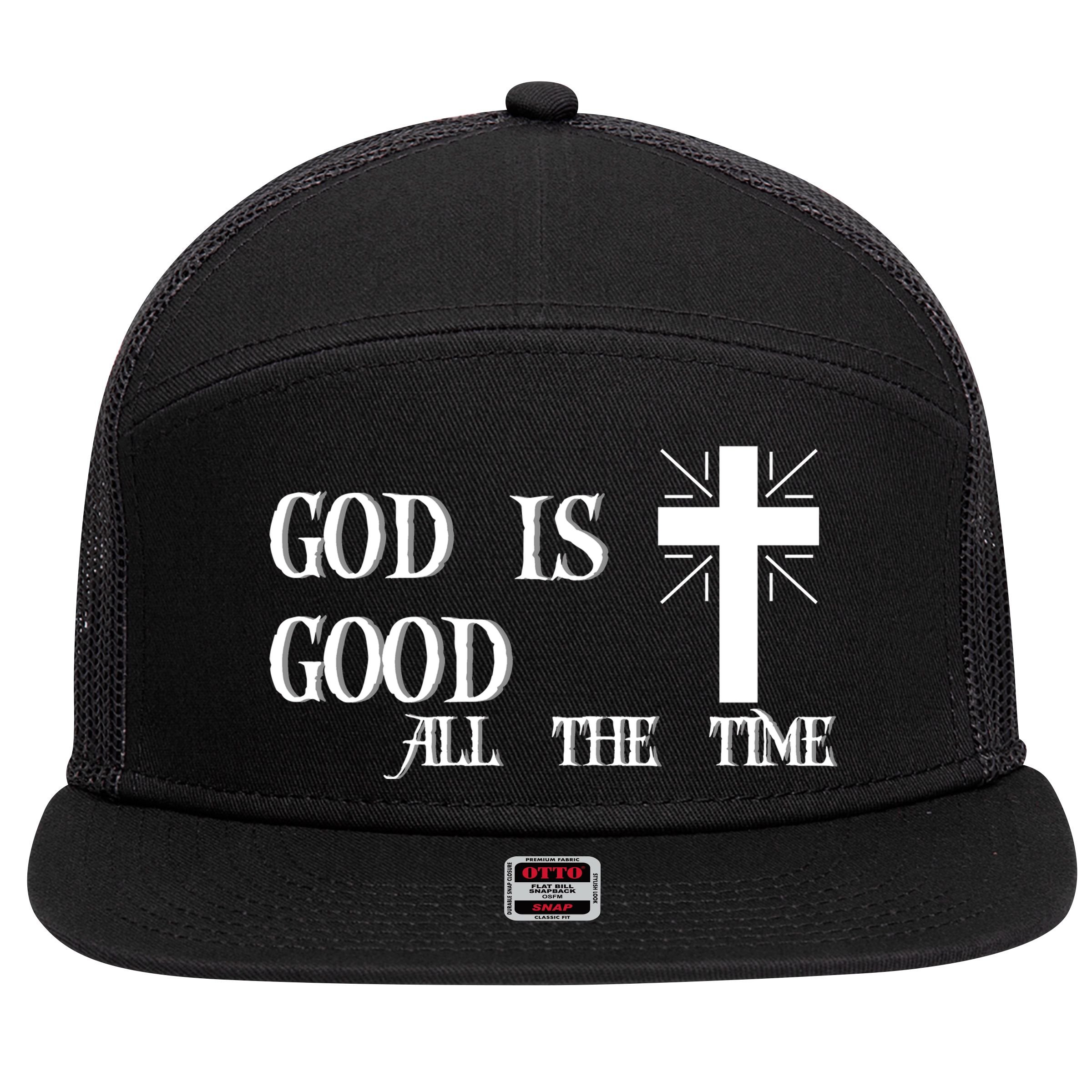 God Is Good All The Time With Cross 7 Panel Mesh Trucker Snapback Hat