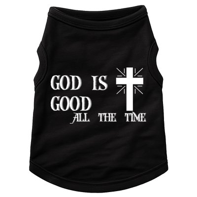 God Is Good All The Time With Cross Doggie Tank
