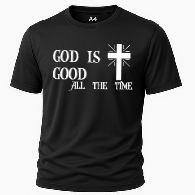 God Is Good All The Time With Cross Performance Shirt