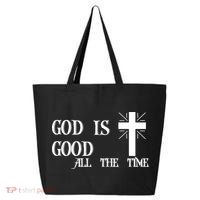 God Is Good All The Time With Cross 25L Jumbo Tote