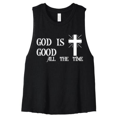 God Is Good All The Time With Cross Women's Racerback Cropped Tank