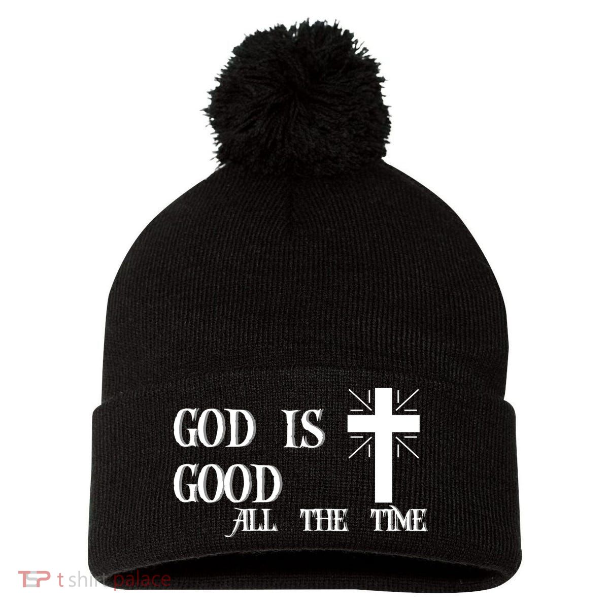 God Is Good All The Time With Cross Pom Pom 12in Knit Beanie