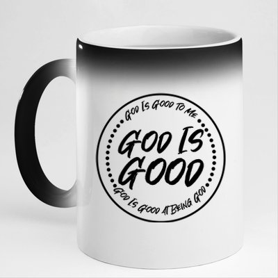 God is Good To Me  Good At Being God 11oz Black Color Changing Mug