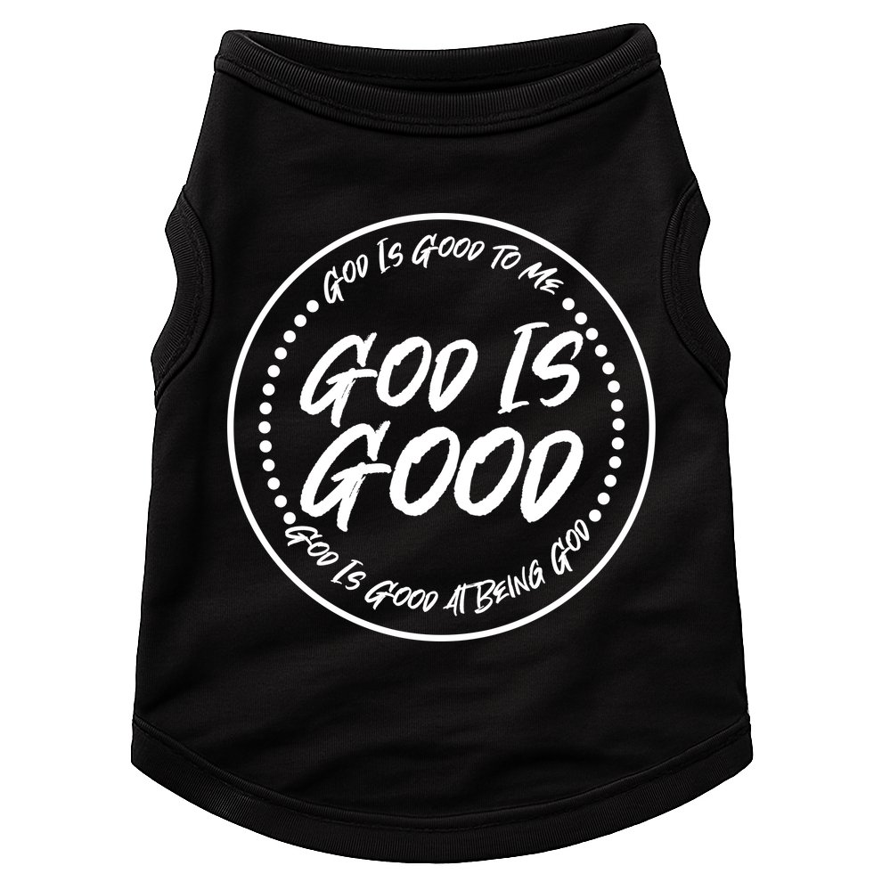 God is Good To Me  Good At Being God Doggie Tank