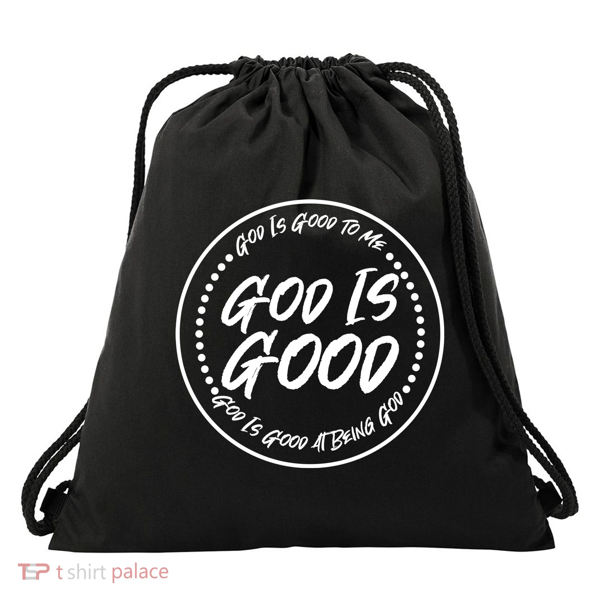 God is Good To Me  Good At Being God Drawstring Bag