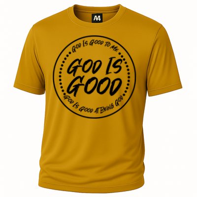 God is Good To Me  Good At Being God Performance Shirt