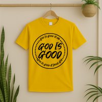 God is Good To Me  Good At Being God T-Shirt