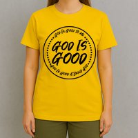 God is Good To Me  Good At Being God T-Shirt