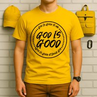 God is Good To Me  Good At Being God T-Shirt