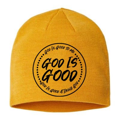 God is Good To Me  Good At Being God Sustainable Beanie