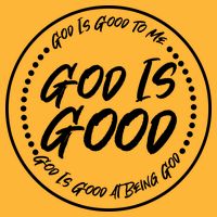God is Good To Me  Good At Being God Baby Bodysuit