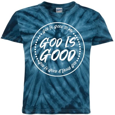 God is Good To Me  Good At Being God Kids Tie-Dye T-Shirt