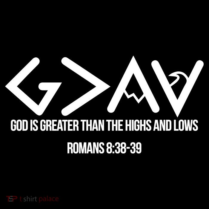 God Is Greater Romans 3:38 Button