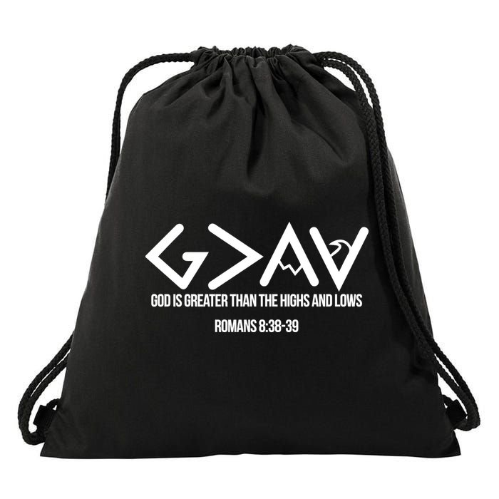 God Is Greater Romans 3:38 Drawstring Bag