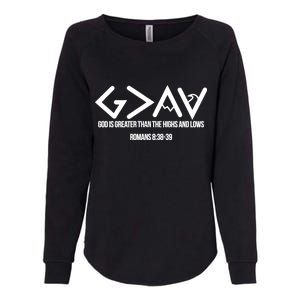 God Is Greater Romans 3:38 Womens California Wash Sweatshirt