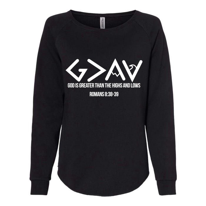 God Is Greater Romans 3:38 Womens California Wash Sweatshirt