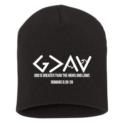 God Is Greater Romans 3:38 Short Acrylic Beanie