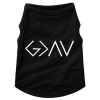 God is Greater Than Our Highs And Lows Doggie Tank