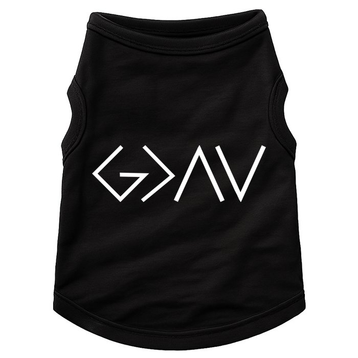 God is Greater Than Our Highs And Lows Doggie Tank