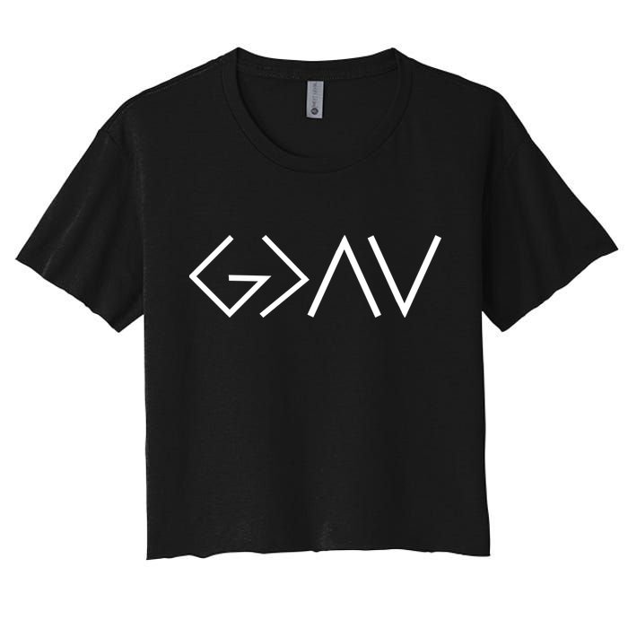 God is Greater Than Our Highs And Lows Crop Top