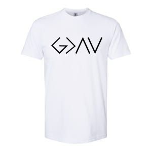 God is Greater Than Our Highs And Lows Softstyle CVC T-Shirt