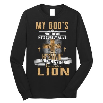 God Living On The Inside Roaring Like A Lion Long Sleeve Shirt