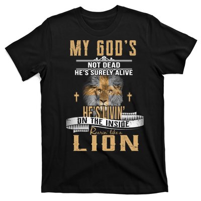 God Living On The Inside Roaring Like A Lion T-Shirt