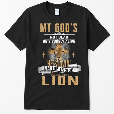 God Living On The Inside Roaring Like A Lion Tall T-Shirt