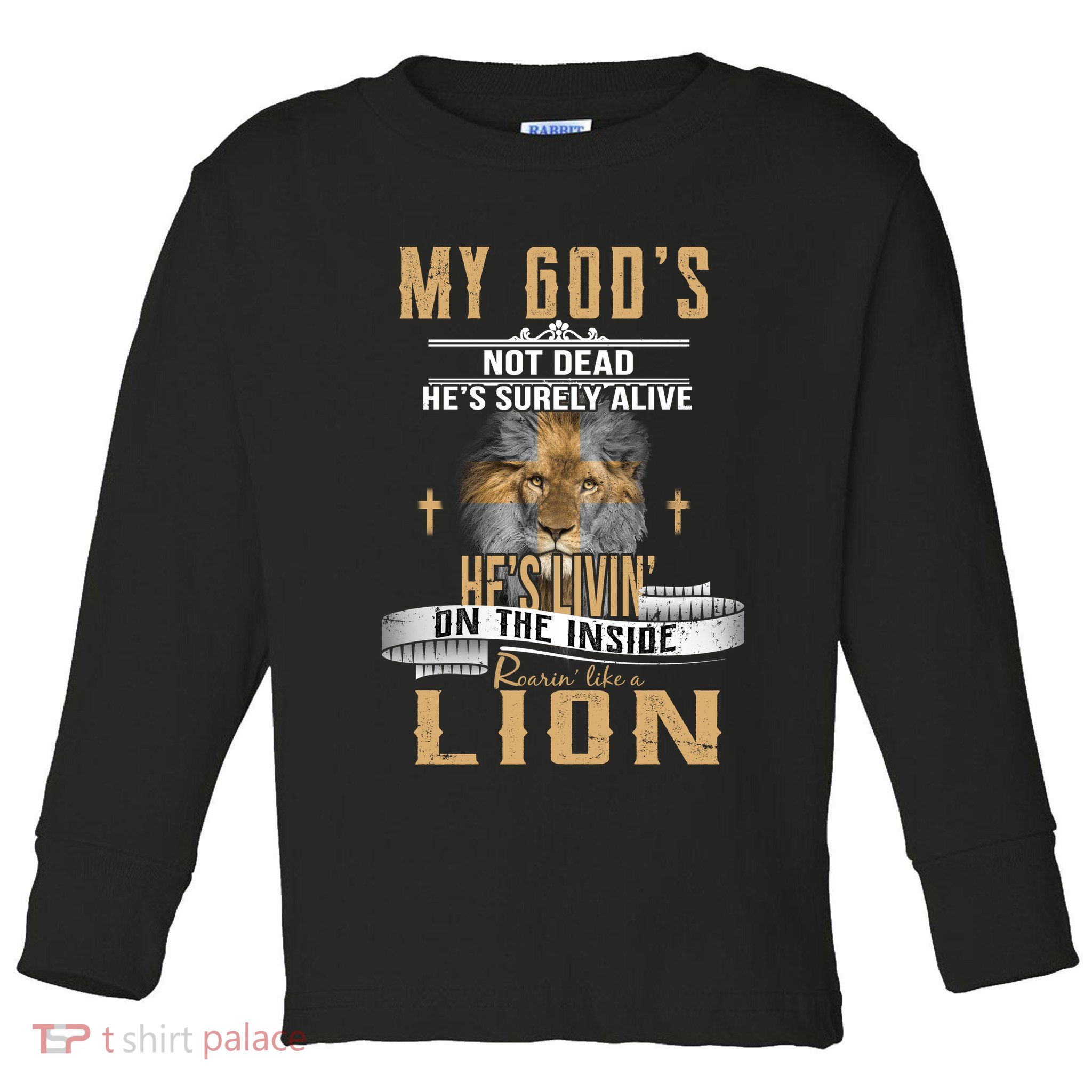 God Living On The Inside Roaring Like A Lion Toddler Long Sleeve Shirt