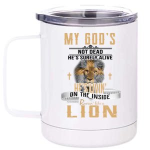 God Living On The Inside Roaring Like A Lion 12 oz Stainless Steel Tumbler Cup